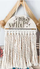 Load image into Gallery viewer, Day Dreamer, Stay Wild, Be Kind Macrame S0501, S0499, S0500
